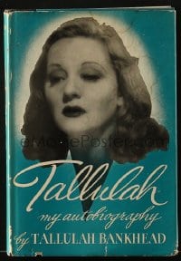 5m142 TALLULAH hardcover book 1952 Bankhead's autobiography with great illustrations!