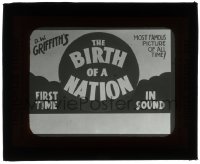 5m432 BIRTH OF A NATION glass slide R1930 D.W. Griffith's classic tale of the Ku Klux Klan w/sound!