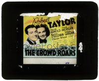 5m452 CROWD ROARS glass slide 1938 close up of boxer Robert Taylor with Maureen O'Sullivan!