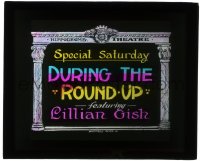 5m462 DURING THE ROUND-UP glass slide 1913 Lillian Gish in early D.W. Griffith cowboy western short!