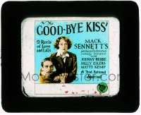 5m484 GOOD-BYE KISS glass slide 1928 9 Reels of Love and Laffs Personally directed by Mack Sennett!