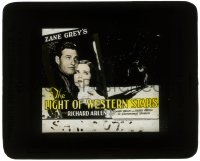 5m509 LIGHT OF WESTERN STARS glass slide 1930 Richard Arlen & Mary Brian in Zane Grey western!