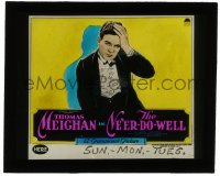 5m521 NE'ER-DO-WELL glass slide 1923 close up art of Thomas Meighan who becomes a man in Panama!