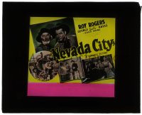 5m522 NEVADA CITY glass slide 1941 great montage of cowboys Roy Rogers & George Gabby Hayes!