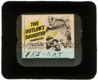 5m529 OUTLAW'S DAUGHTER glass slide 1954 Bill Williams, sexy Kelly Ryan, cool c/u of pointing gun!
