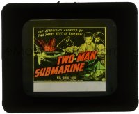 5m584 TWO-MAN SUBMARINE glass slide 1944 Tom Neal, Ann Savage, Japanese atrocities avenged!