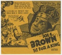 5m261 FIT FOR A KING herald 1937 art Joe E. Brown, drama of royalty that would make a horse laugh!