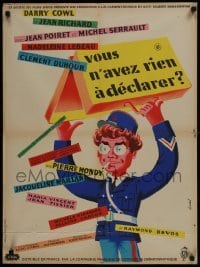 5p639 VOUS N'AVEZ RIEN A DECLARER? French 23x31 1959 wacky Clement Hurel romantic comedy art!