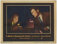 5r573 I DIED A THOUSAND TIMES LC #2 1955 Mad Dog Earle Jack Palance watches Herb Vigran w/bracelet!