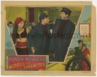5r180 ACROSS TO SINGAPORE LC 1928 Anna May Wong watches Ramon Novarrro & Ernest Torrence, rare!