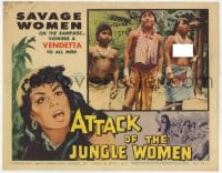 5r215 ATTACK OF THE JUNGLE WOMEN LC 1959 nude untamed savage natives vowing a vendetta to all men!