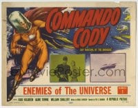 5r028 COMMANDO CODY chapter 1 TC 1953 great art & inset of Judd Holdren, Enemies of the Universe!