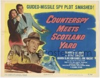 5r029 COUNTERSPY MEETS SCOTLAND YARD TC 1950 based on radio show, guided-missile spy plot smashed!