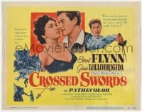 5r032 CROSSED SWORDS TC 1953 art of Errol Flynn & sexy Gina Lollobrigida, Italy's Marilyn Monroe!