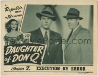 5r417 DAUGHTER OF DON Q chapter 7 LC 1946 Kirk Alyn, Roy Barcroft, Execution by Error!
