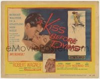 5r082 KISS BEFORE DYING TC 1956 Robert Wagner, Joanne Woodward, Jeffrey Hunter, Ira Levin novel!