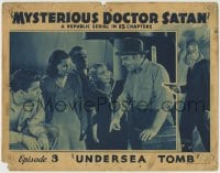 5r691 MYSTERIOUS DOCTOR SATAN chapter 3 LC 1940 Wilcox, Newell, Neal, Herbert, Shaw, Undersea Tomb!