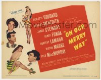 5r112 ON OUR MERRY WAY TC 1948 sexy Paulette Goddard & Dorothy Lamour in sarong, Fonda, Stewart!