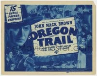 5r116 OREGON TRAIL TC 1939 Johnny Mack Brown, Louise Stanley & Fuzzy Knight in Universal serial!