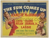 5r134 SUN COMES UP TC 1948 art of Jeanette MacDonald, Claude Jarman Jr., Lassie & Lloyd Nolan!