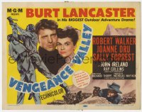 5r151 VENGEANCE VALLEY TC 1951 Burt Lancaster, Robert Walker, Joann Dru, biggest outdoor adventure!