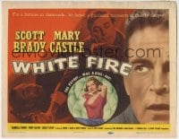 5r158 WHITE FIRE TC 1953 for a fortune in diamonds he faced a thousand moments of deadly danger!