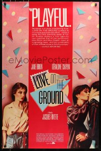 5s543 LOVE ON THE GROUND 1sh 1984 Jacques Rivette directed, Jane Birkin, Geraldine Chaplin!
