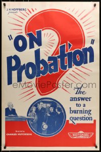 5s628 ON PROBATION 1sh R1940s Monte Blue, Lucile Browne, the answer to a burning question!