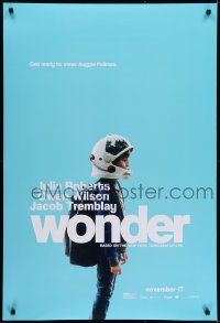 5s974 WONDER teaser DS 1sh 2017 Roberts, are you ready to meet Auggie Pullman, open helmet!