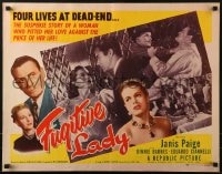 5t654 FUGITIVE LADY style B 1/2sh 1951 La Strada buia, Janis Paige, Eduardo Ciannelli, film noir!