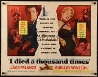 5t688 I DIED A THOUSAND TIMES 1/2sh 1955 Mad Dog Earle Jack Palance & sexy Shelley Winters!