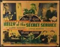 5t711 KELLY OF THE SECRET SERVICE 1/2sh 1936 agent Lloyd Hughes, Sheila Manors, Peter B. Kyne!