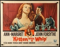 5t725 KITTEN WITH A WHIP 1/2sh 1964 great different montage artwork of sexy Ann-Margret, Forsythe!