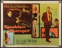 5t909 SUDDEN DANGER style B 1/2sh 1956 sexy Beverly Garland, William Wild Bill Elliot, Tom Drake