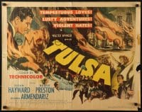 5t951 TULSA 1/2sh 1949 Susan Hayward, Robert Preston, tempestuous loves, violent hates!