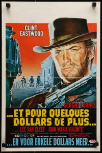 5y166 FOR A FEW DOLLARS MORE Belgian R1970s Leone, really great c/u artwork of Clint Eastwood!
