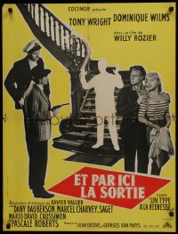 5y197 ET PAR ICI LA SORTIE French 24x32 1957 Willy Rozier directed, Tony Wright, Dominique Wilms!