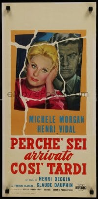 5y958 POURQUOI VIENS-TU SI TARD Italian locandina 1959 art of Michele Morgan & Vidal, Henri Decoin!