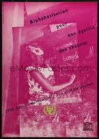 5z597 1990 ANNEE INTERNATIONALE DE L'ALPHABETISATION 17x24 French special poster 1990 UNESCO!