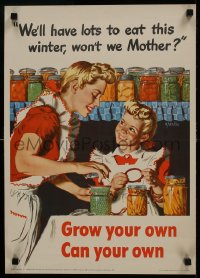 5z306 GROW YOUR OWN CAN YOUR OWN 16x23 WWII war poster 1943 mother and child will have lots to eat!