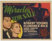 6b125 MIRACLES FOR SALE TC 1939 Tod Browning, Robert Young, Florence Rice, thrills, chills, laughs!