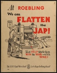 6c147 AT ROEBLING WE CAN FLATTEN THE JAP 14x18 WWII war poster 1940s help Uncle Sam win the war!
