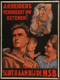 6c278 SLUIT U AAN BIJ DE NSB 35x47 Dutch WWII war poster 1941 workers break your chains!
