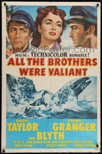 6f038 ALL THE BROTHERS WERE VALIANT 1sh 1953 Robert Taylor, Stewart Granger, whaling artwork!