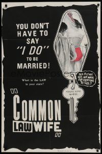 6f180 COMMON LAW WIFE 1sh 1963 sexploitation, you don't have to say 'I do' to be married!