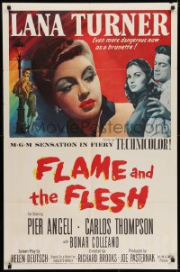6f298 FLAME & THE FLESH 1sh 1954 artwork of sexy brunette bad girl Lana Turner, plus Pier Angeli!
