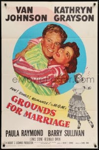 6f349 GROUNDS FOR MARRIAGE 1sh 1951 cool art of Van Johnson & pretty opera singer Kathryn Grayson!