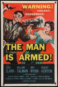 6f540 MAN IS ARMED 1sh 1956 art of violent dangerous Dane Clark with gun grabbing sexy May Wynn!