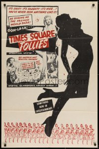 6f895 TIMES SQUARE FOLLIES 1sh 1950s sexploitation, as daring as the French would dare!