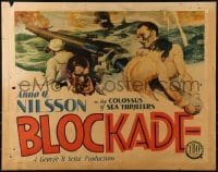 6g070 BLOCKADE 1/2sh 1928 Anna Q Nilssonin the colossus of sea thrillers!